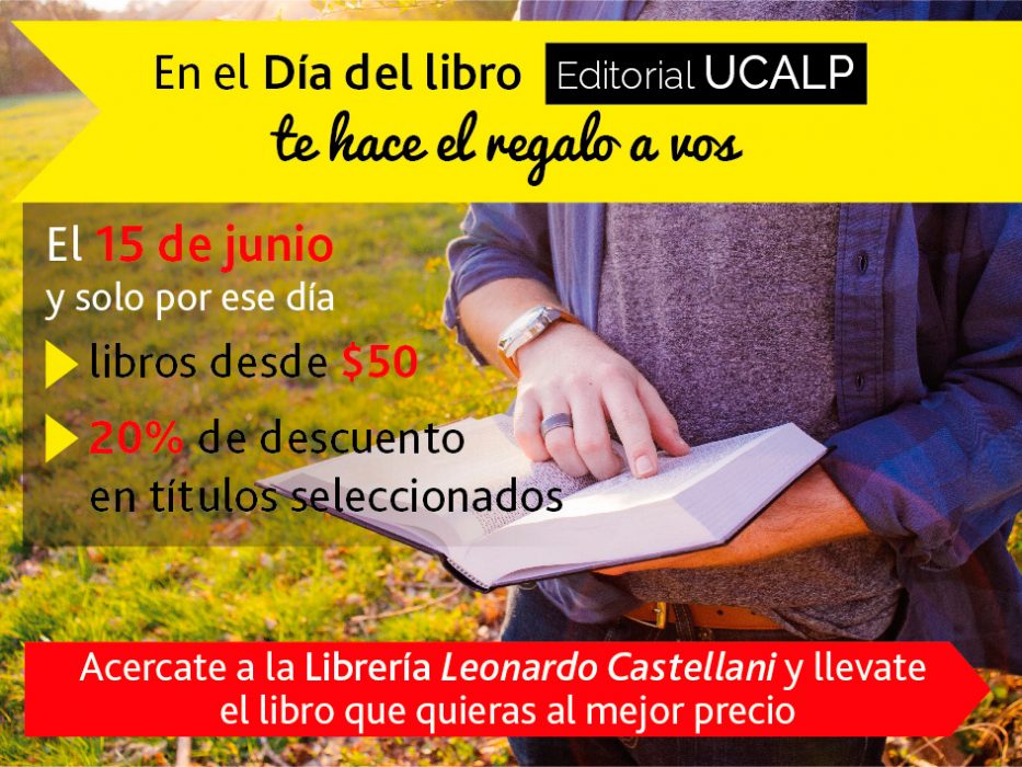 En el Día del Libro Editorial UCALP te hace el regalo a vos