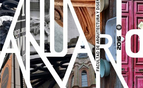 Anuario de la Facultad de Arquitectura y Diseño
