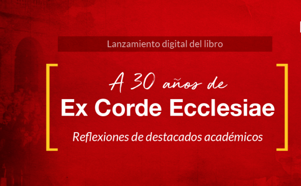 Lanzamiento digital del libro “A 30 años de Ex Corde Ecclesiae”