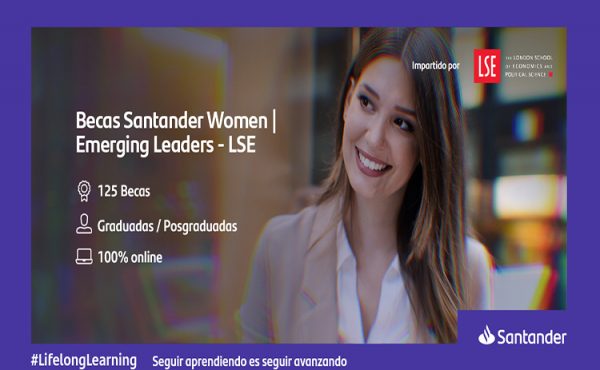 II Edición de las Becas Santander Women | Emerging Leaders LSE