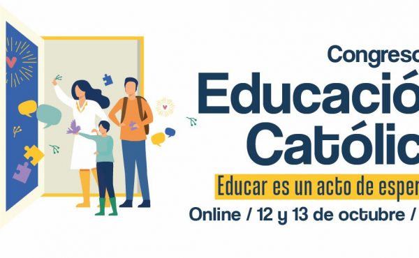 Congreso de Educación Católica: “Educar es un acto de esperanza”