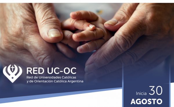 Curso interuniversitario: “Cultura de la vida y dignidad humana”