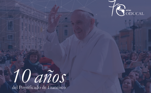 La ODUCAL y los diez años del Pontificado de Francisco