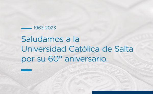 La UCALP saluda a la Universidad Católica de Salta en su aniversario