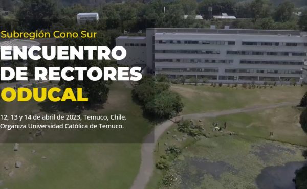 La UCALP en el Encuentro de Rectores ODUCAL de la Subregión Cono Sur