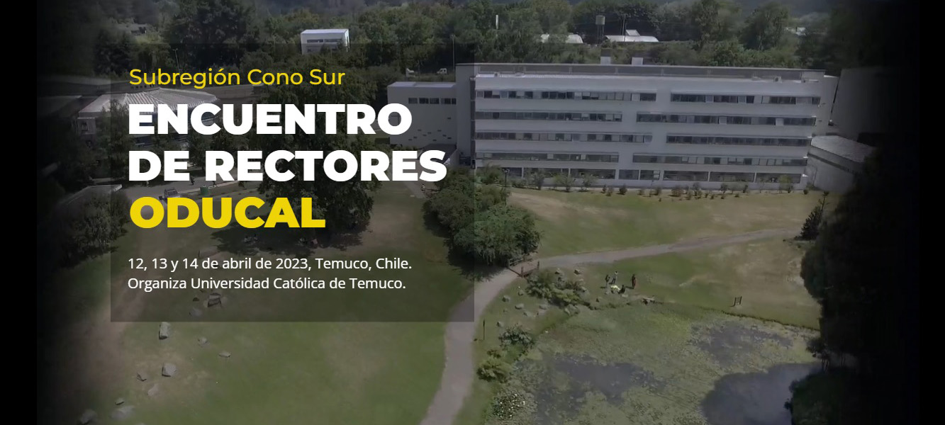 La UCALP en el Encuentro de Rectores ODUCAL de la Subregión Cono Sur