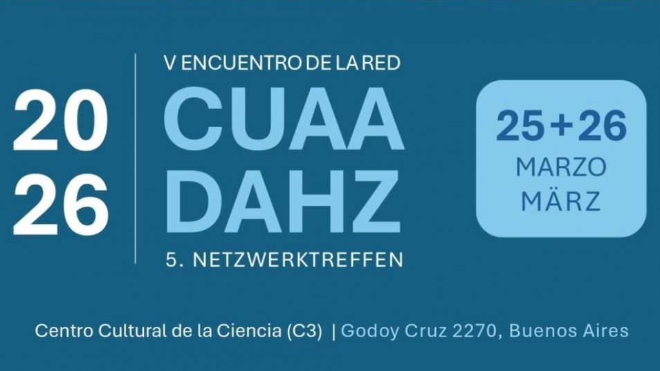 Buenos Aires será sede del V Encuentro de la Red CUAA-DAHZ