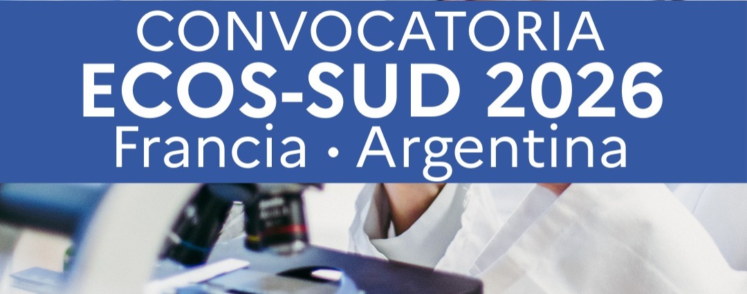Convocatoria abierta para el programa ECOS-SUD 2026 de cooperación científica con Francia