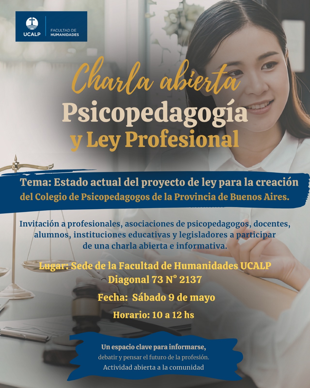 Charla abierta en Humanidades sobre "Psicopedagogía y Ley Profesional"