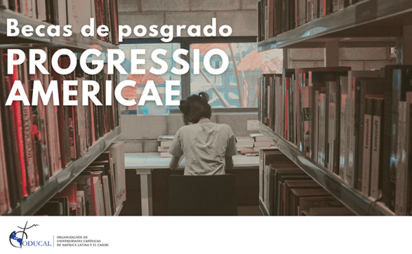 Nueva convocatoria para las becas Progressio Americae