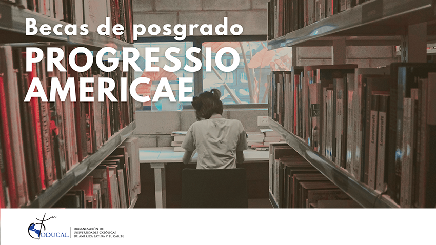 Nueva convocatoria para las becas Progressio Americae