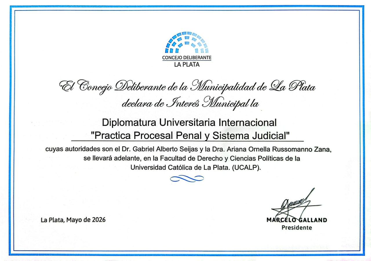 Declarada de interés municipal la Diplomatura Universitaria Internacional en Práctica Procesal Penal y Sistema Judicial (32)