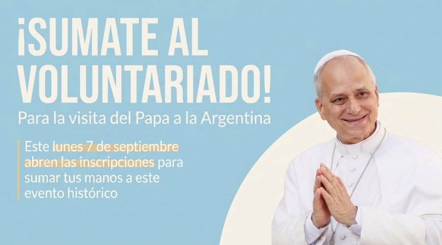 Abrieron la preinscripción de voluntarios para acompañar las actividades del Papa en Argentina