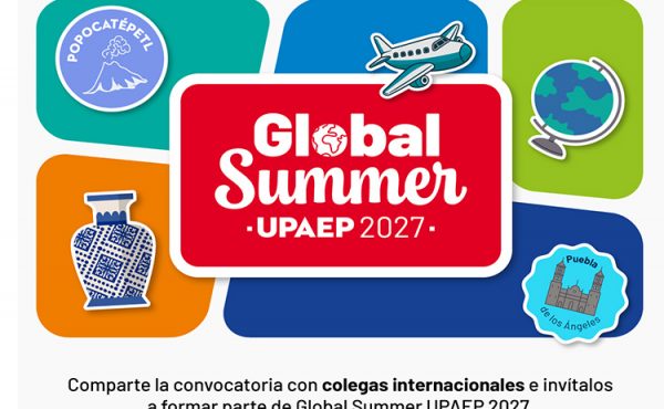 Convocatoria para docentes al Global Summer UPAEP 2027