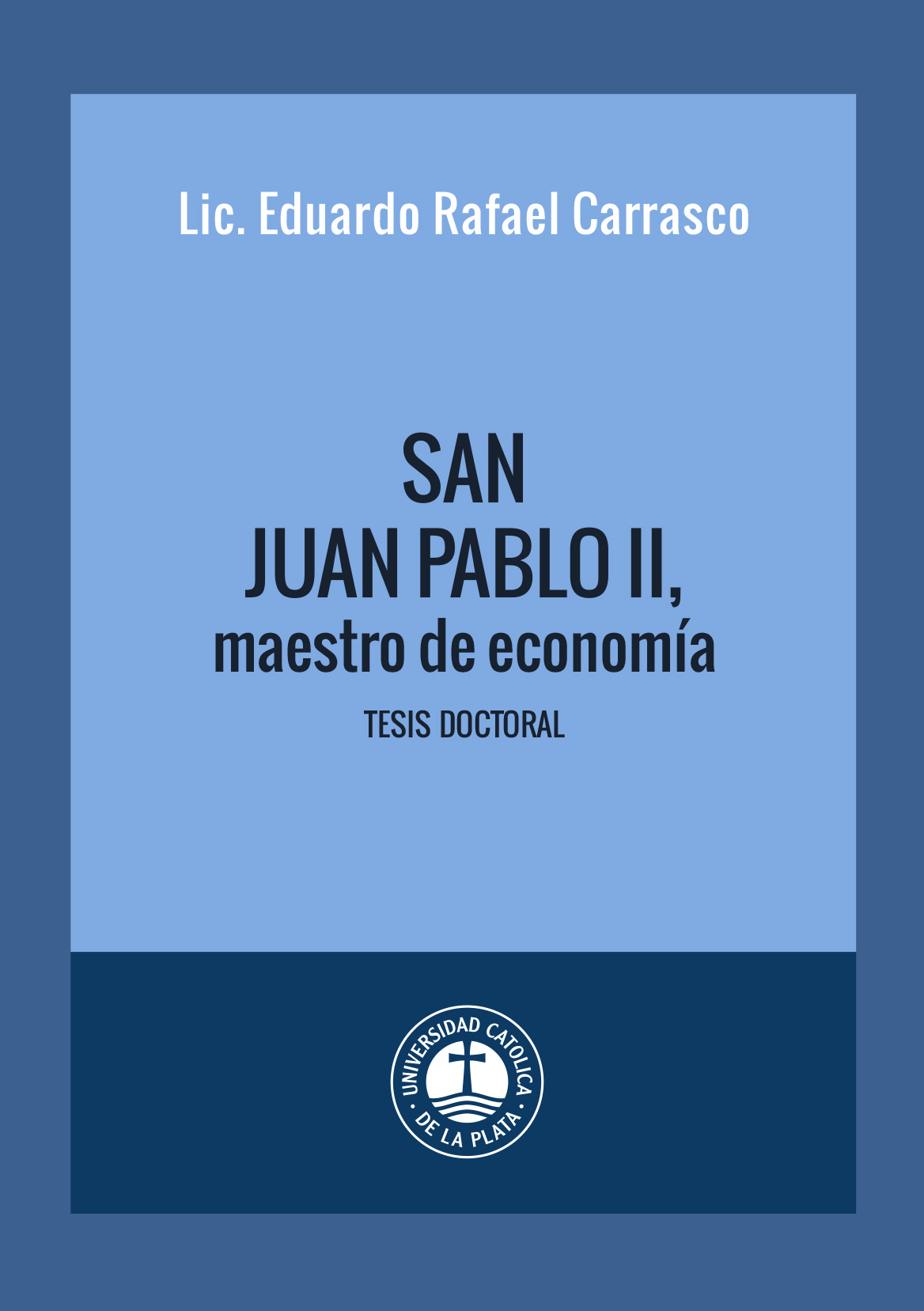 San Juan Pablo II, maestro de economía